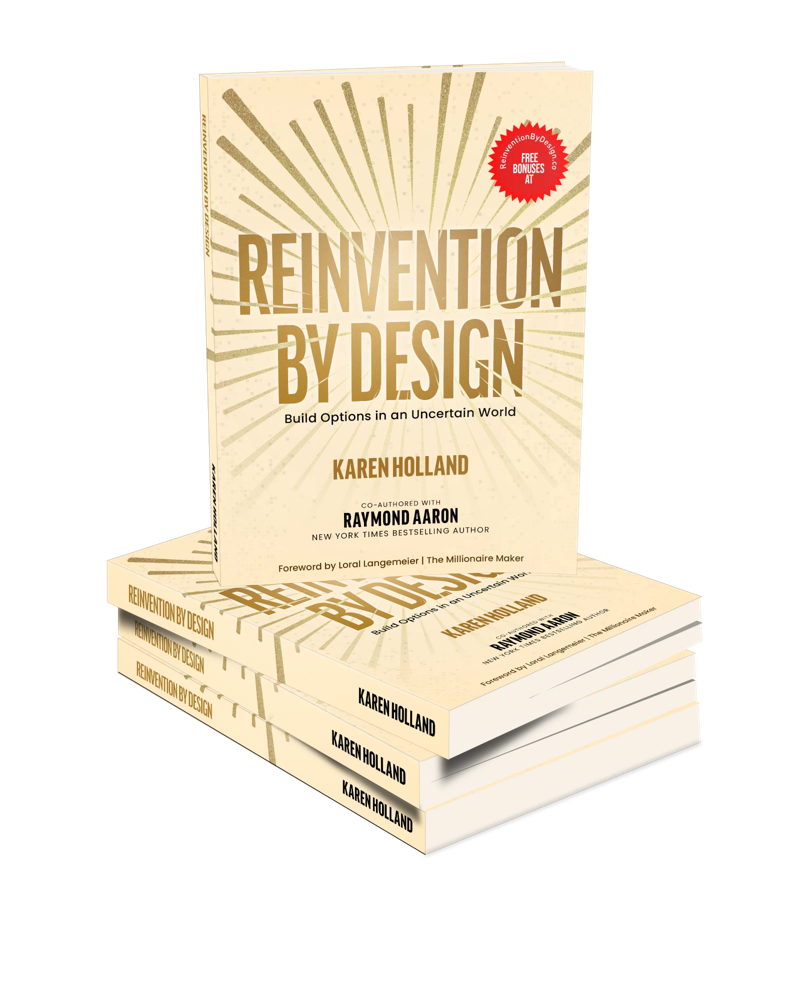 Reinvention by Design: Build Options in an Uncertain World, by Karen Holland. Cream and gold cover.